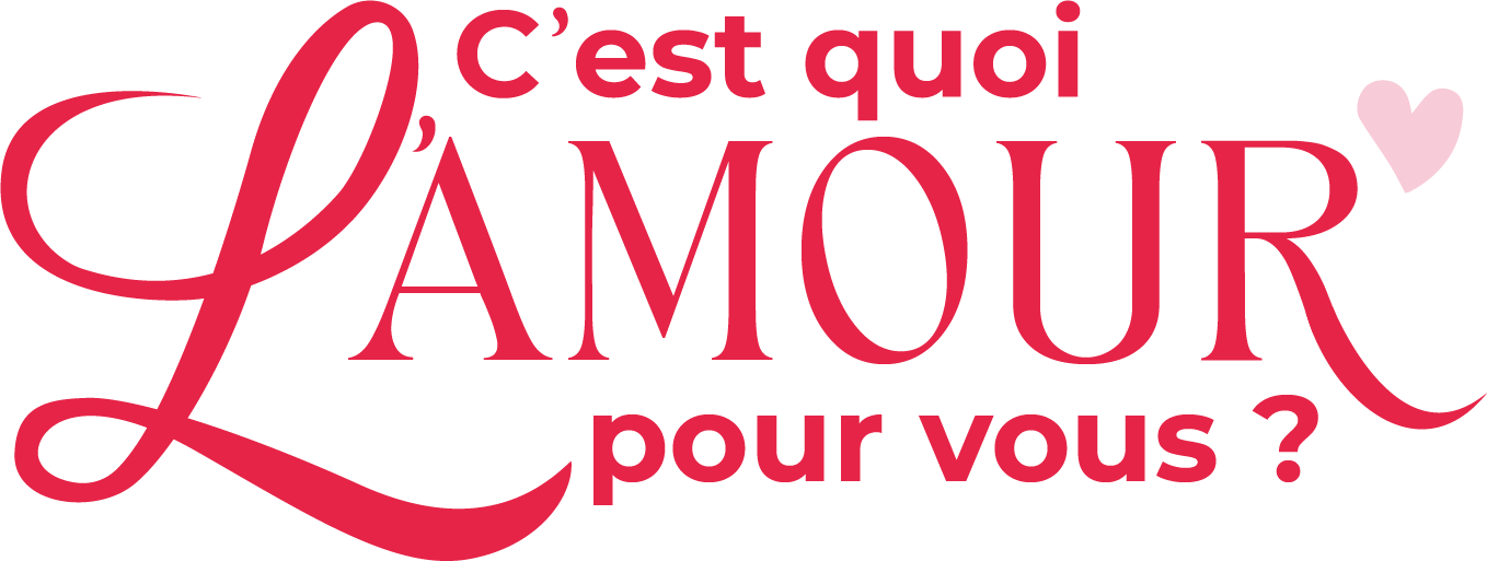 Logo c'est quoi l'amour pour vous ?